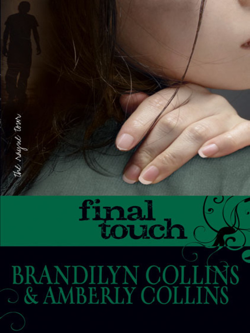 Title details for Final Touch by Brandilyn Collins - Available